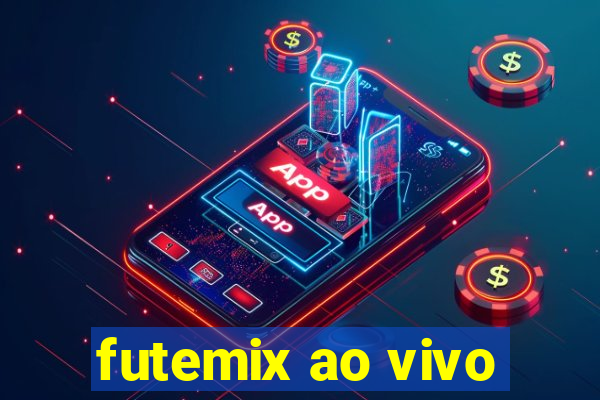 futemix ao vivo